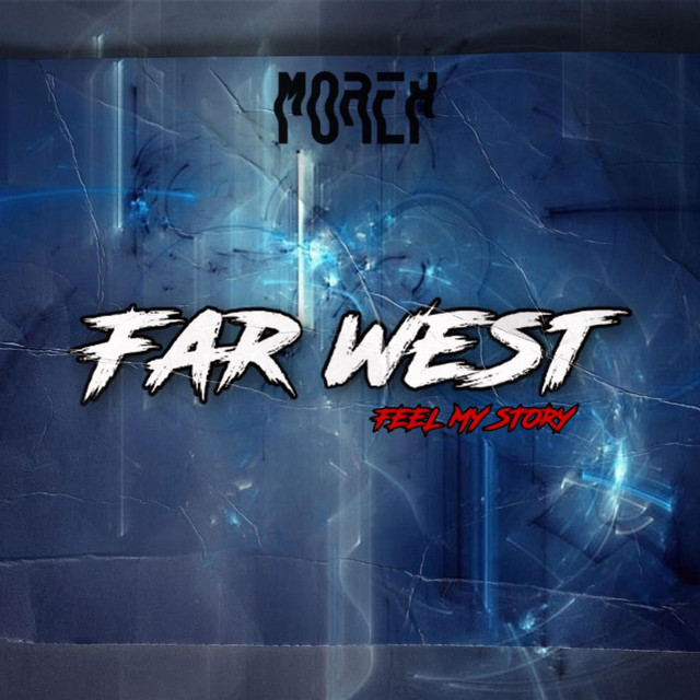FAR WEST - Single by Morex | Spotify
