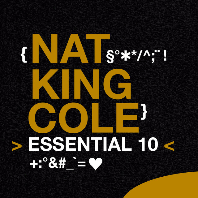 Nat King Cole: Essential 10 ‑「アルバム」by ナット・キング・コール