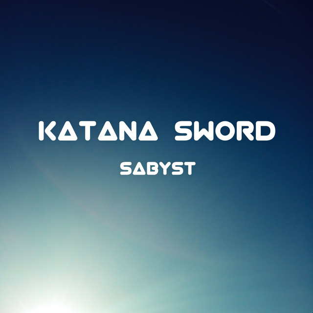 Cover art: Katana Sword — SABYST