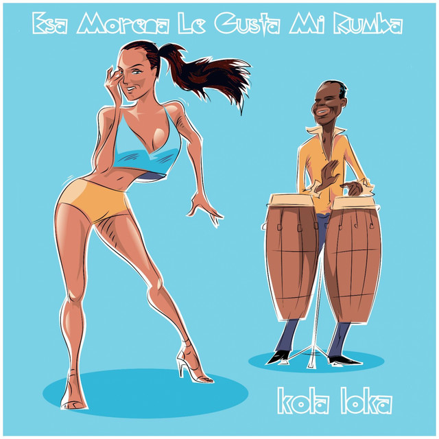 Esa Morena Le Gusta Mi Rumba - Single