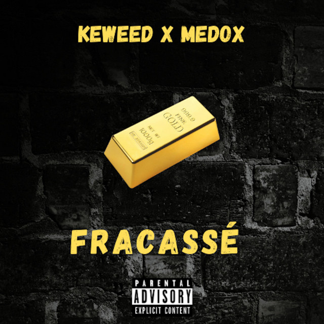 Fracassé - Single by Keweed | Spotify