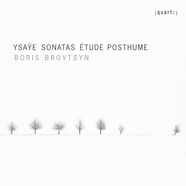 Ysaÿe: Violin Sonatas & Étude posthume