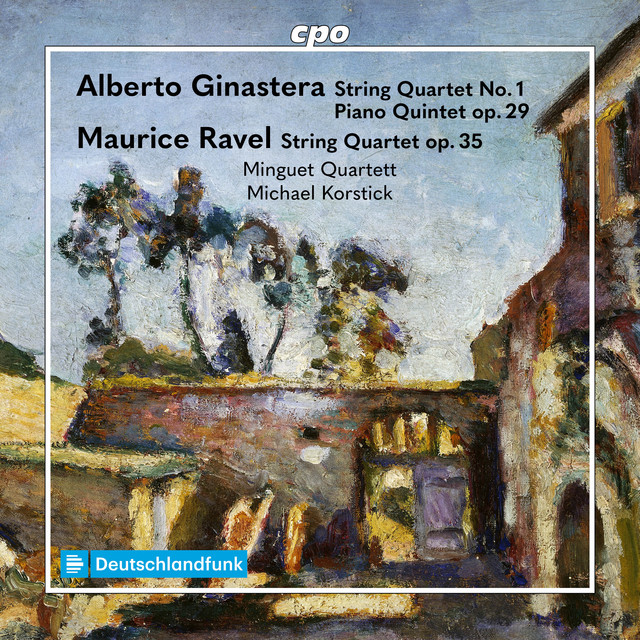 Ginastera & Ravel: Works for String Quartet