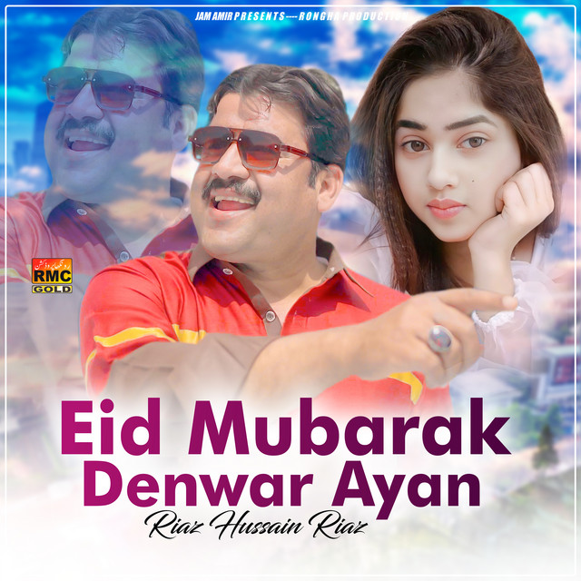Eid Mubarak Denwar Ayan - Single by Riaz Hussain Riaz | Spotify
