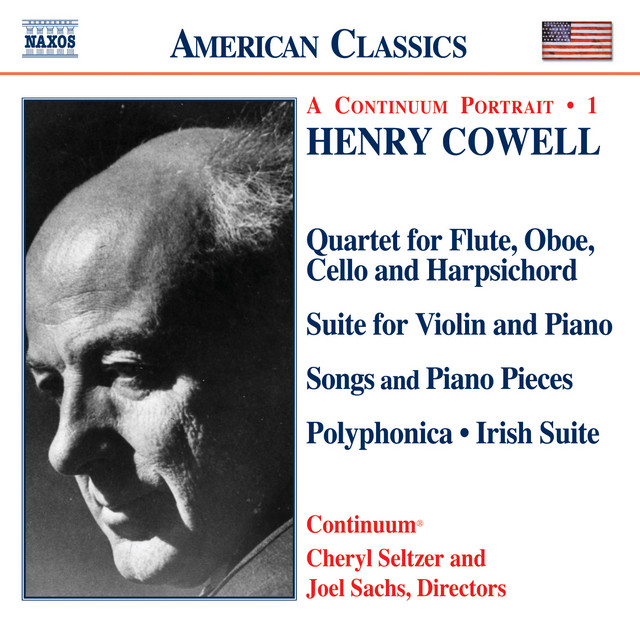 Cowell: Quartet / Violin Suite / Songs / Piano Pieces / Polyphonica / Irish Suite cover