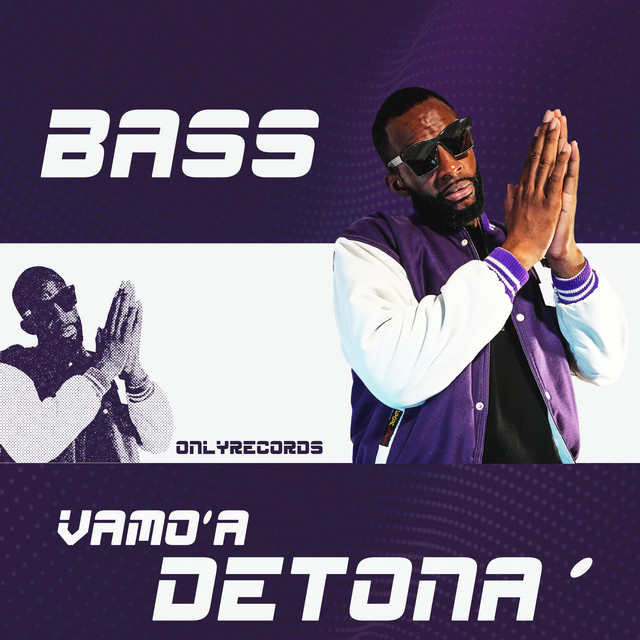 BASS - Vamo A Detona artwork