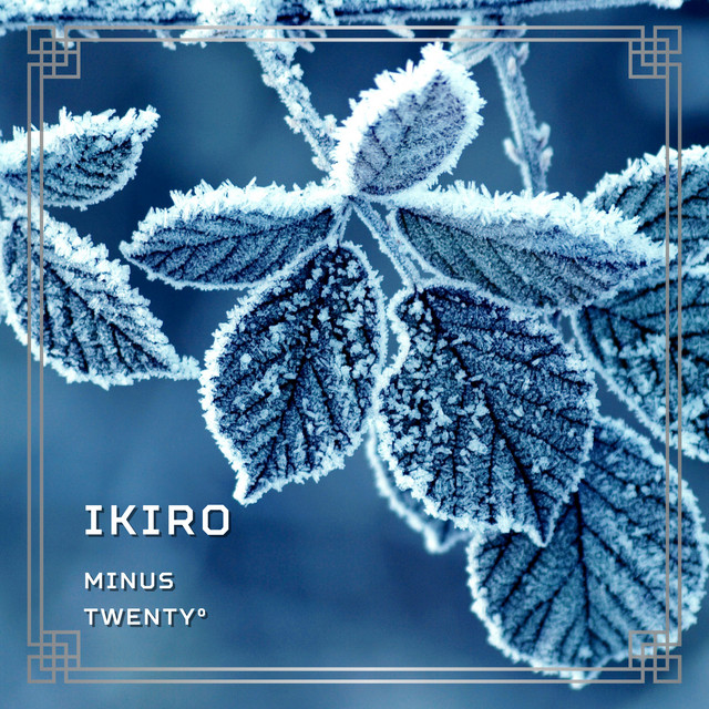 Обкладинка: Minus Twenty — Ikiro