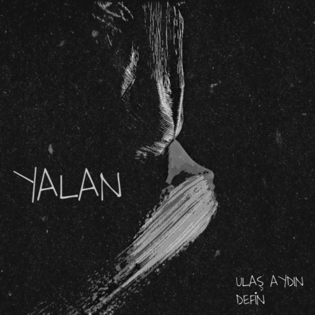 Yalan - Single by Ulaş Aydın | Spotify
