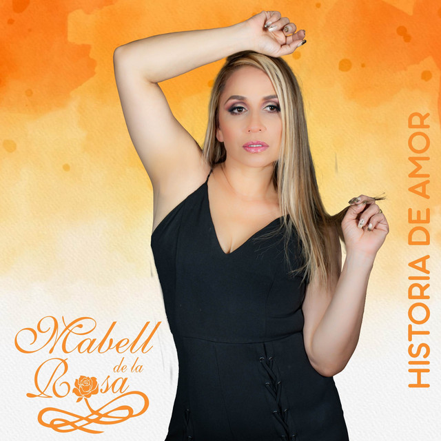 Mabell de la Rosa - Historia de amor