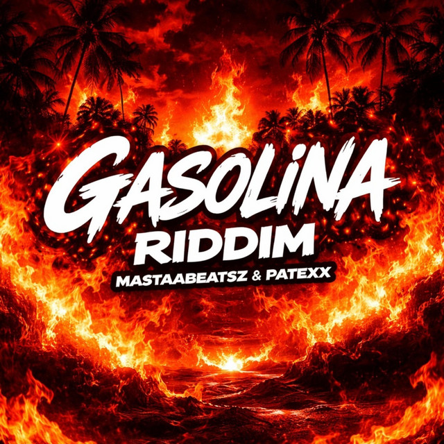 Gasolina Riddim