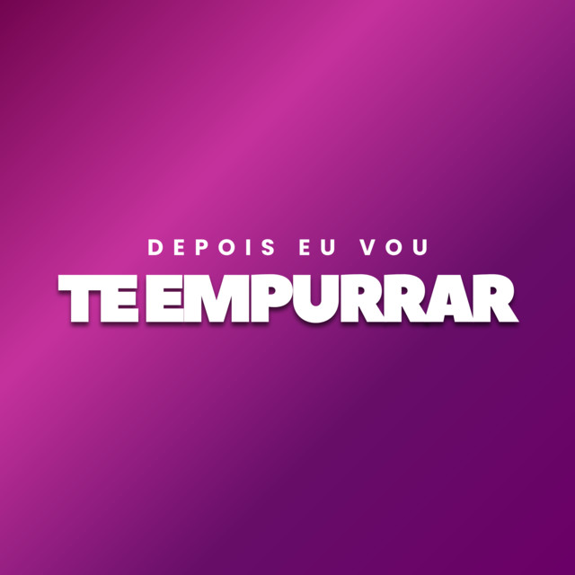 Mc Rkostta, DJ DN DE CAXIAS – Depois Eu Vou Te Empurrar