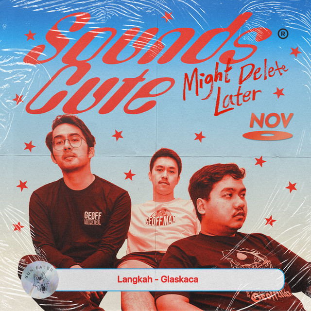 Langkah - Sounds Cute, Might Delete Later (November) cover art