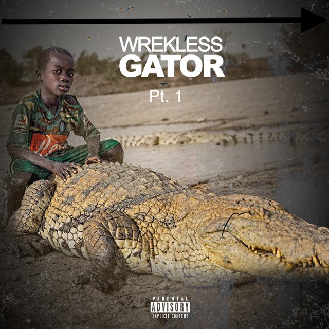 Wrekless Gator, Pt. 1 cover art