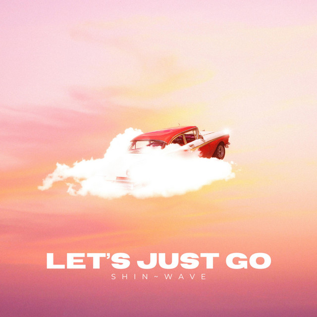 Let's Just Go