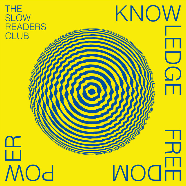 Knowledge Freedom Power by The Slow Readers Club
