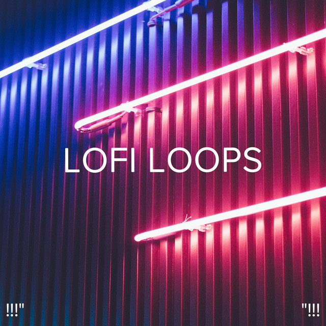 !!!" Lofi Loops "!!! cover art