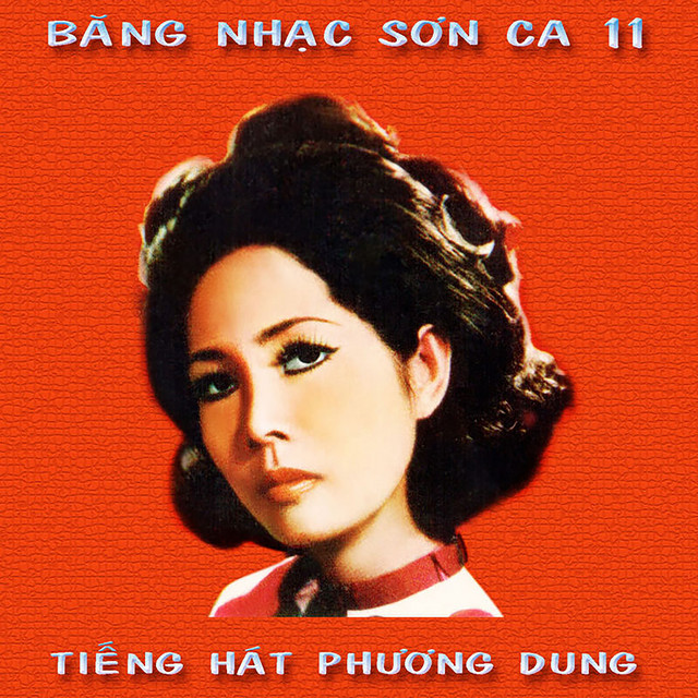 Băng Nhạc Sơn Ca 11 (Tiếng Hát Phương Dung) cover art