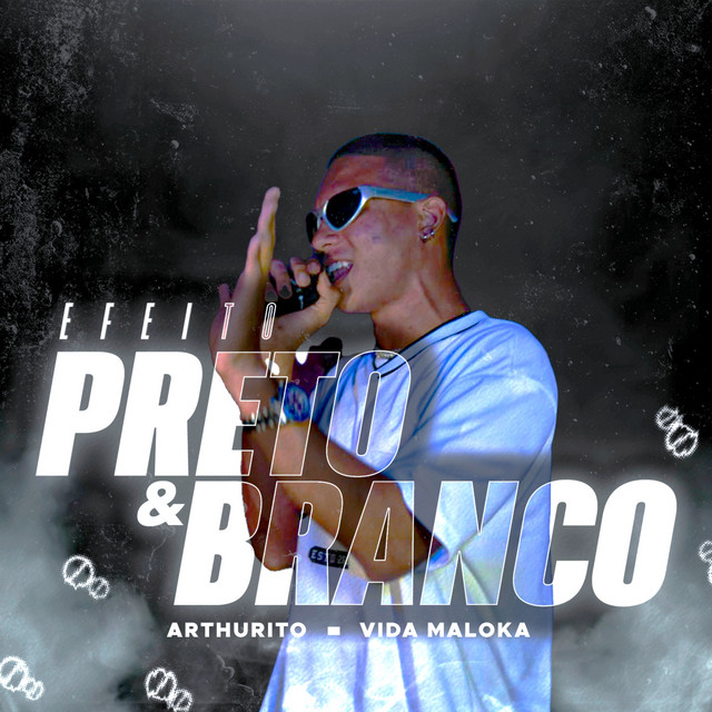 EFEITO PRETO E BRANCO // Vida Maloka