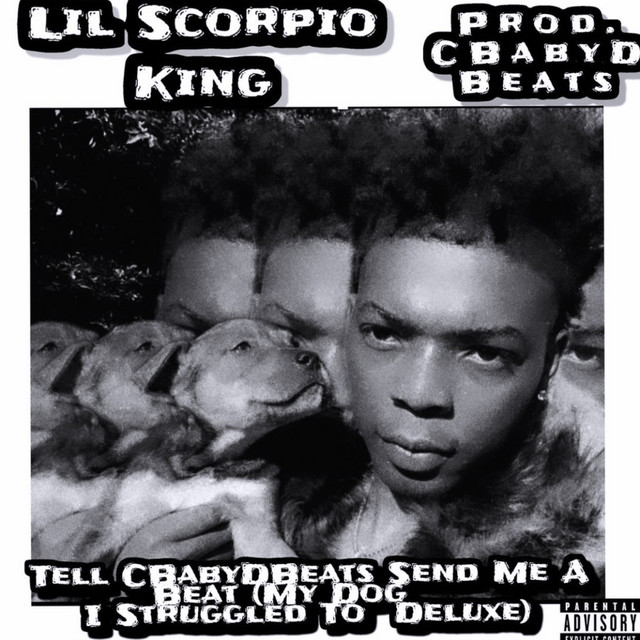 Tell CBABYDBEATS Send Me A Beat (My Dog I Struggled To) [Deluxe]