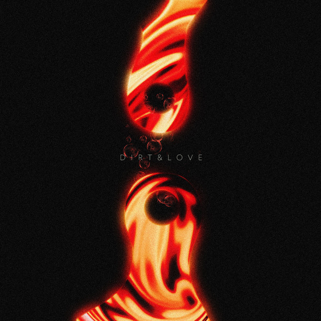 Dirt&Love cover art