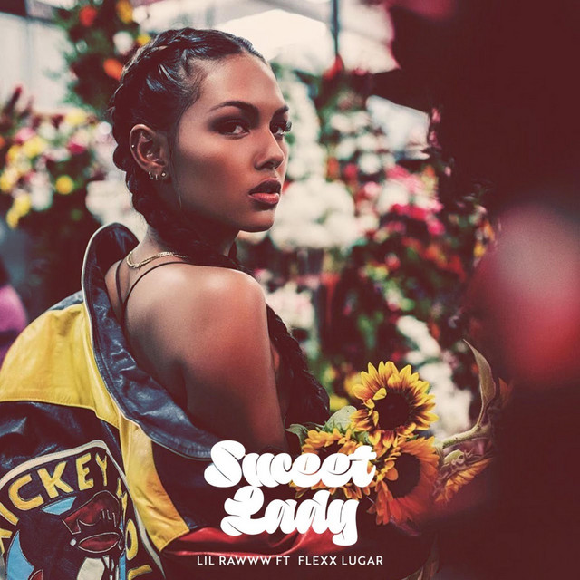 Sweet Lady - Single by Run It Up Rawww | Spotify