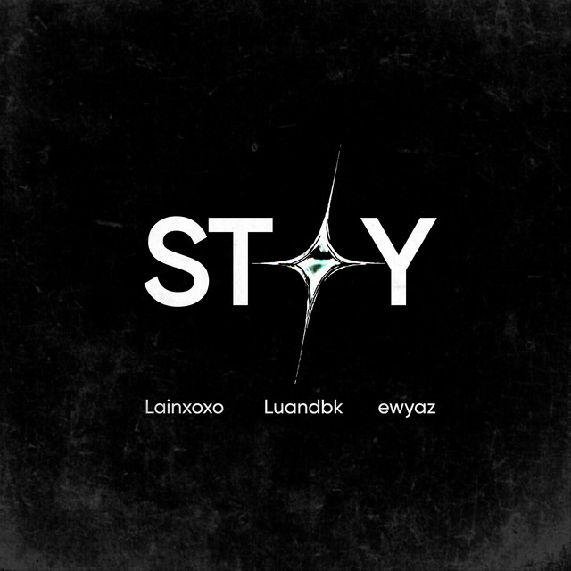 STAY