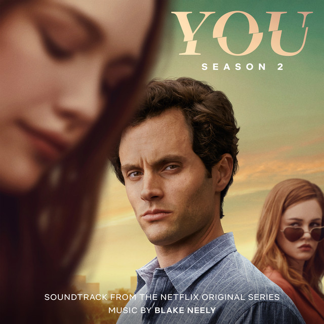 You: Season 2 (Soundtrack from the Netflix Original Series 