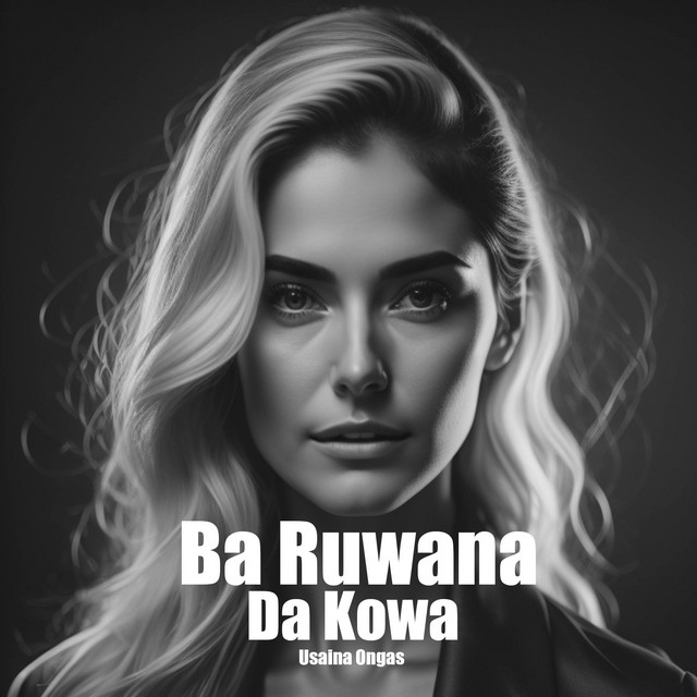 Ba Ruwana Da Kowa