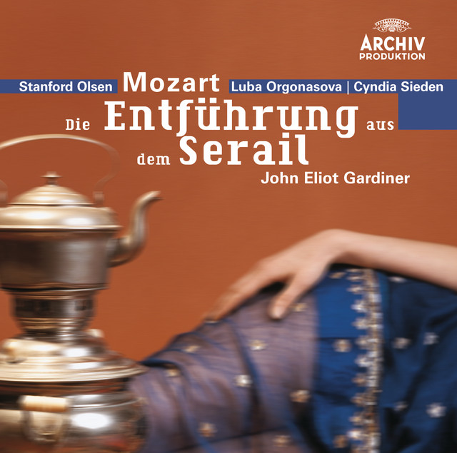 Mozart: Die Entführung aus dem Serail
