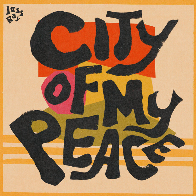 City of my Peace - Single by Jess Ray | Spotify