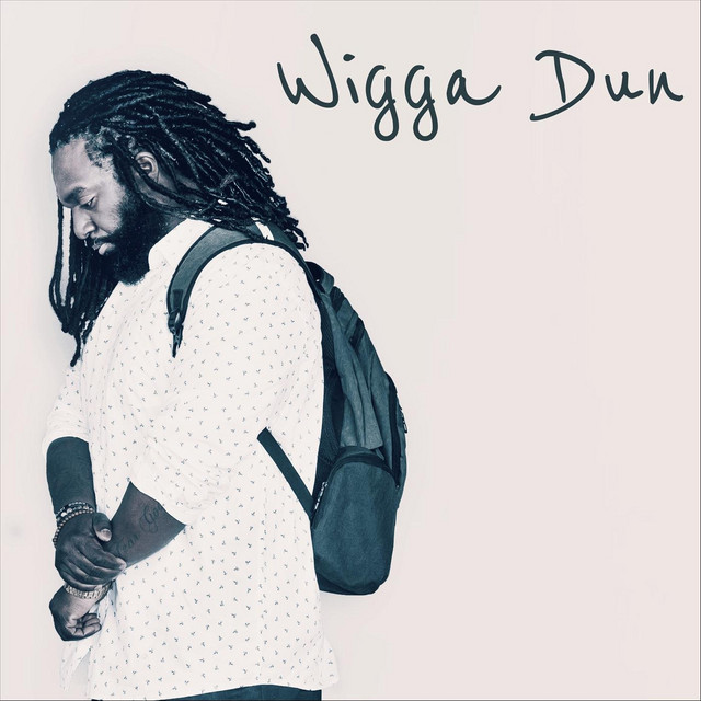 Wigga Dun | Spotify