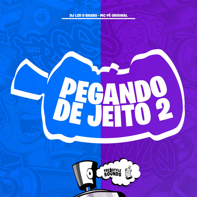 Pegando De Jeito 2