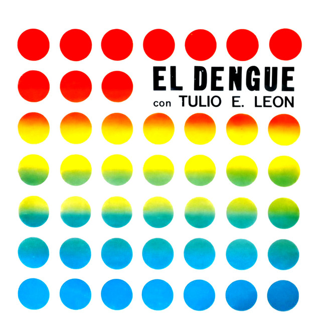El Dengue Con Tulio Enrique León cover