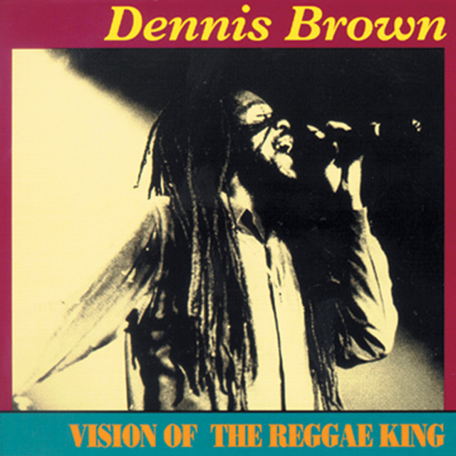 Vision - song and lyrics by Dennis Brown | Spotify