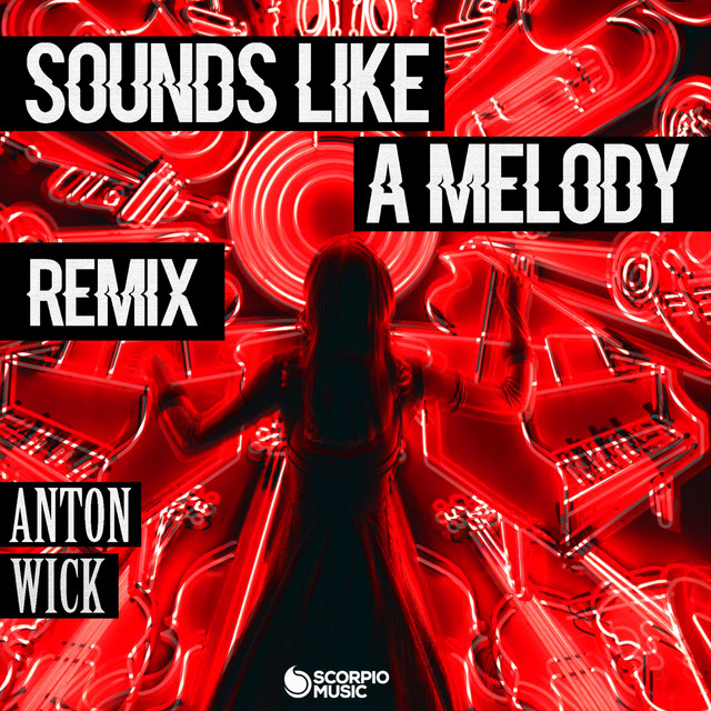 Sounds Like a Melody - Wooxx Remix