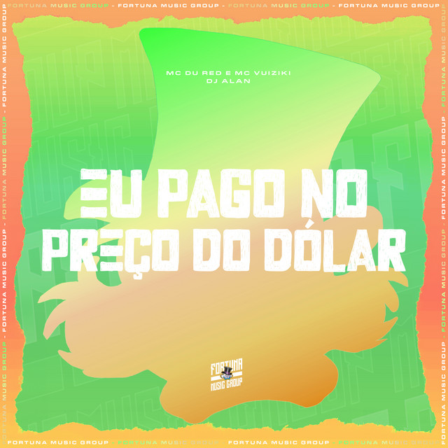 Eu Pago no Preço do Dólar