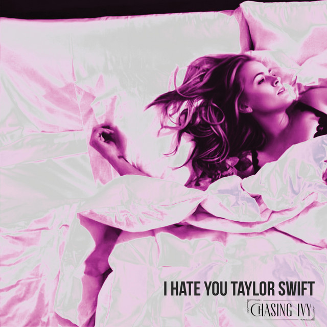 I Hate You Taylor Swift cover art
