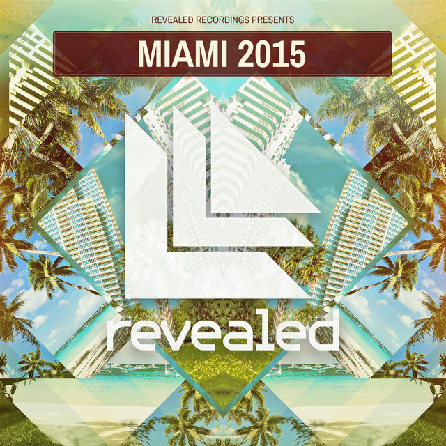 Revealed Recordings presents Miami 2015 cover art