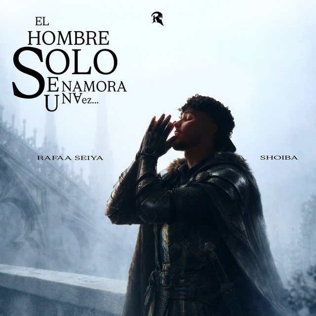 El Hombre Solo Se Enamora Una Vez
