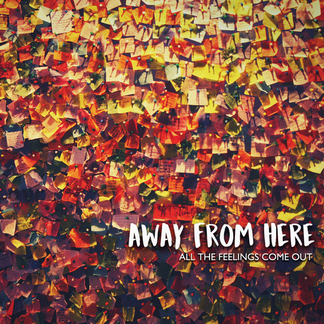 All the Feelings Come Out cover