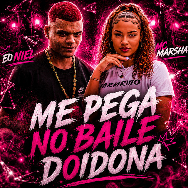 Me Pega no Baile Doidona