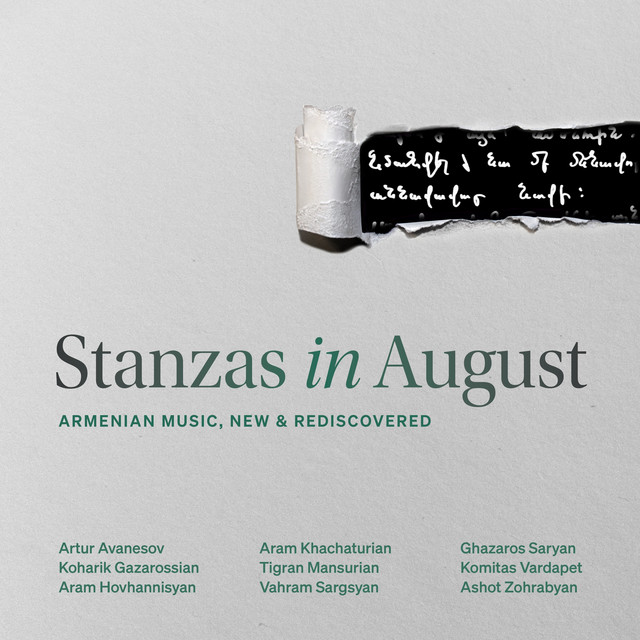 Stanzas in August: Armenian Music, New & Rediscovered