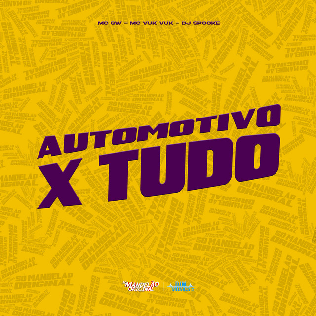 Automotivo X Tudo