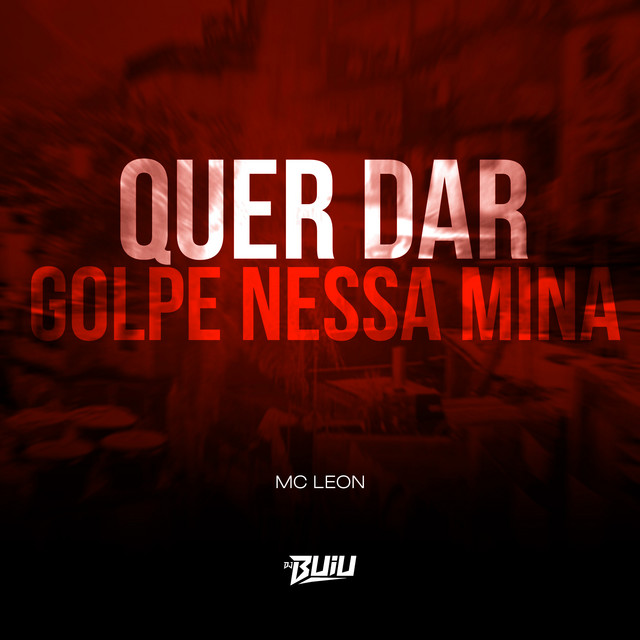  – Quer dar Golpe Nessa Mina