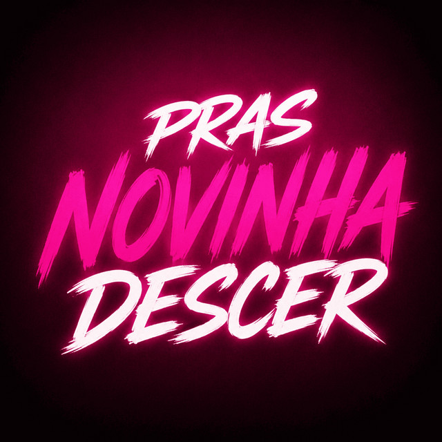 Pras Novinha Descer