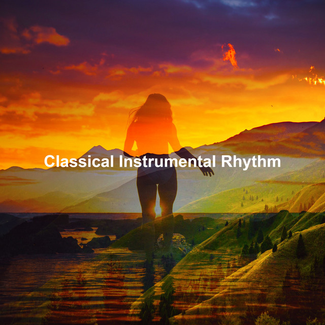 Classical Instrumental Rhythm - Album by Classical Music Radio | Spotify
