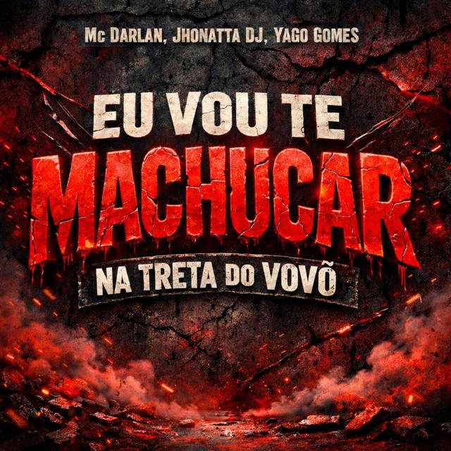 Eu Vou Te Machucar na Treta do Vovô
