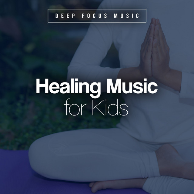 Healing Music for Kids cover art
