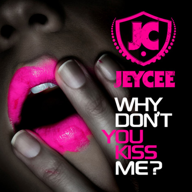 Why don't you kiss me cover