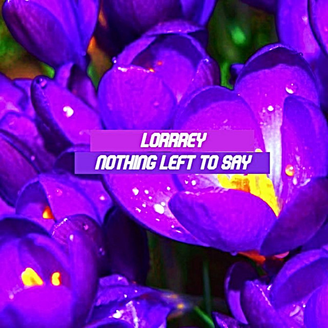 Nothing Left To Say